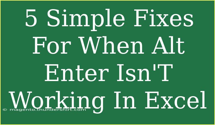 5 Simple Fixes For When Alt Enter Isn'T Working In Excel