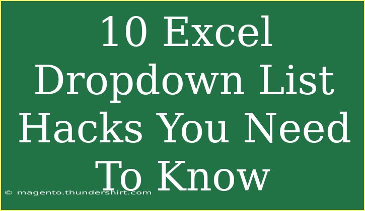 10 Excel Dropdown List Hacks You Need To Know