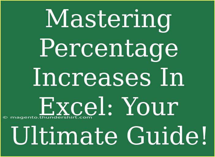 Mastering Percentage Increases In Excel: Your Ultimate Guide!