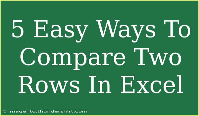 5 Easy Ways To Compare Two Rows In Excel