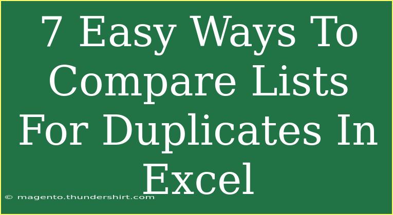 7 Easy Ways To Compare Lists For Duplicates In Excel