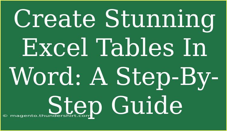 Create Stunning Excel Tables In Word: A Step-By-Step Guide