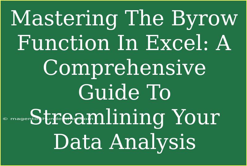 Mastering The Byrow Function In Excel: A Comprehensive Guide To Streamlining Your Data Analysis