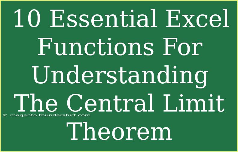 10 Essential Excel Functions For Understanding The Central Limit Theorem