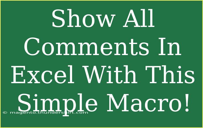 Show All Comments In Excel With This Simple Macro!