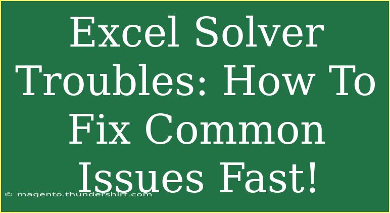 Excel Solver Troubles: How To Fix Common Issues Fast!