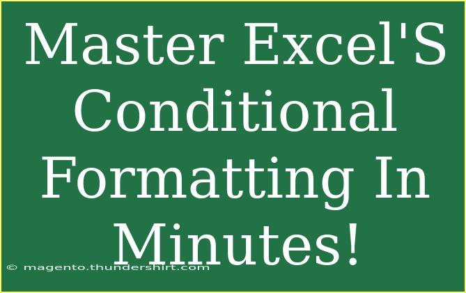 Master Excel'S Conditional Formatting In Minutes!