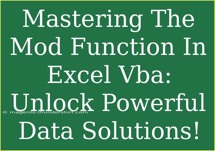 Mastering The Mod Function In Excel Vba: Unlock Powerful Data Solutions!