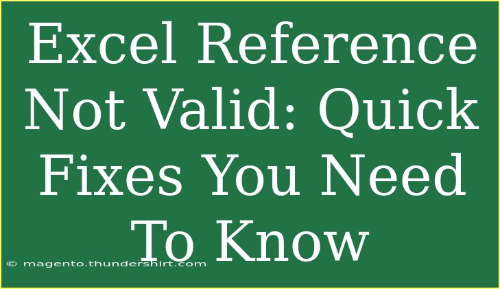 Excel Reference Not Valid: Quick Fixes You Need To Know