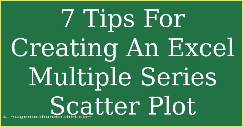 7 Tips For Creating An Excel Multiple Series Scatter Plot