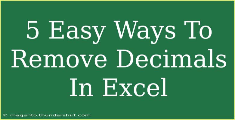 5 Easy Ways To Remove Decimals In Excel