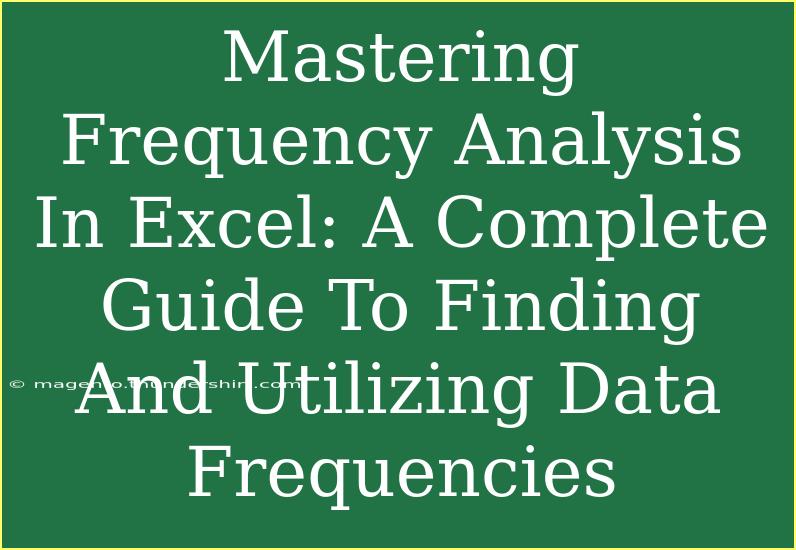 Mastering Frequency Analysis In Excel: A Complete Guide To Finding And Utilizing Data Frequencies