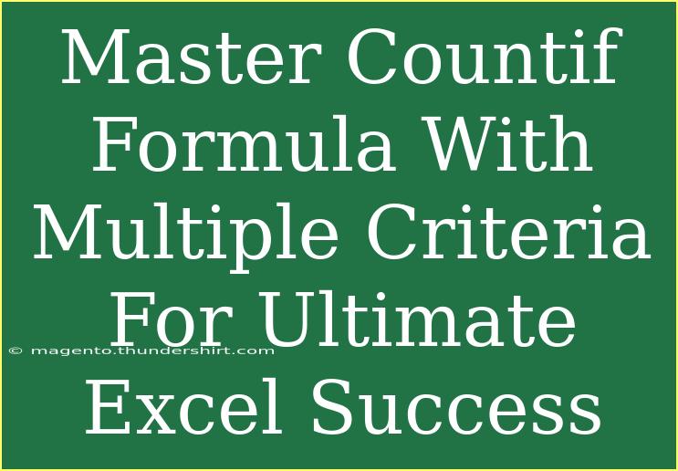 Master Countif Formula With Multiple Criteria For Ultimate Excel Success