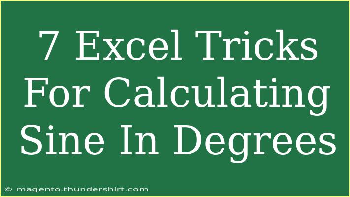 7 Excel Tricks For Calculating Sine In Degrees