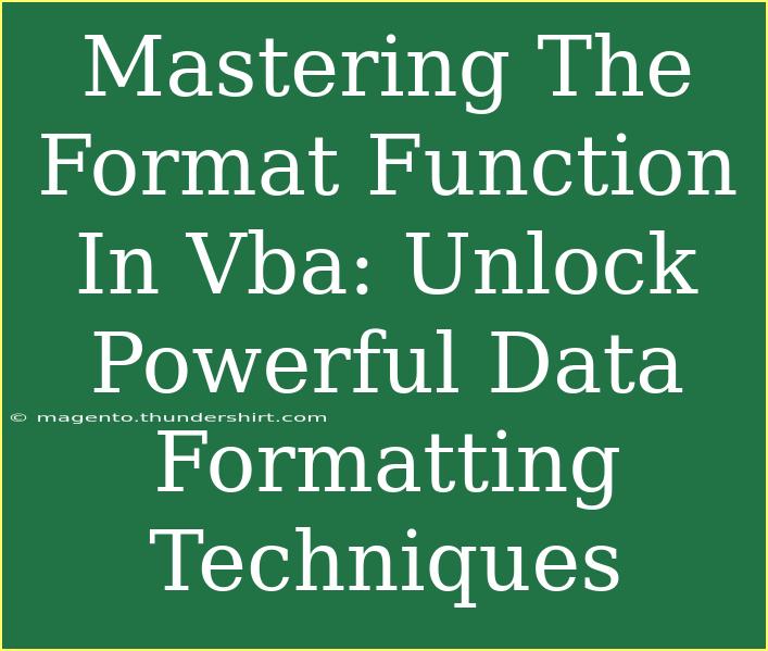 Mastering The Format Function In Vba: Unlock Powerful Data Formatting Techniques