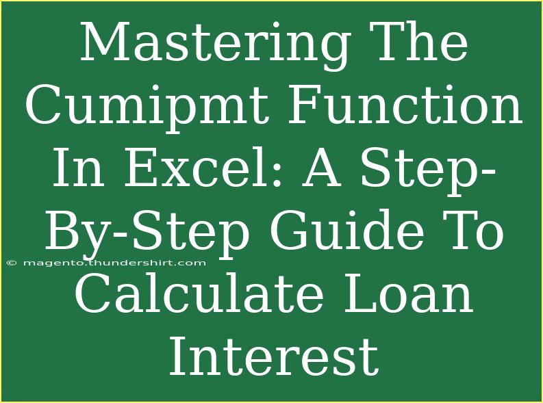 Mastering The Cumipmt Function In Excel: A Step-By-Step Guide To Calculate Loan Interest