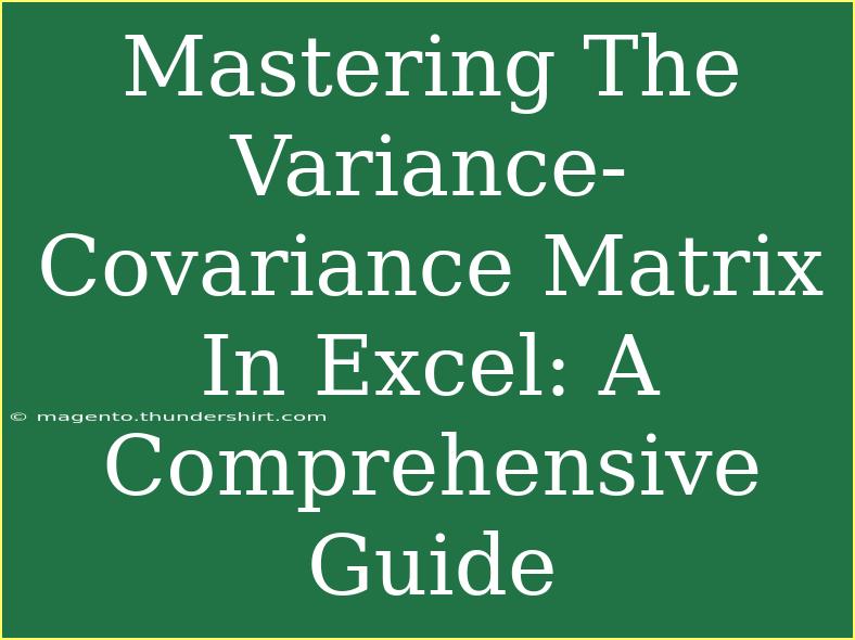 Mastering The Variance-Covariance Matrix In Excel: A Comprehensive Guide