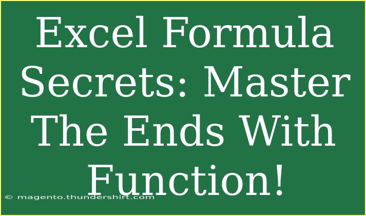 Excel Formula Secrets: Master The Ends With Function!