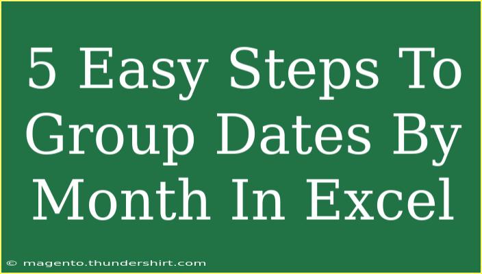 5 Easy Steps To Group Dates By Month In Excel