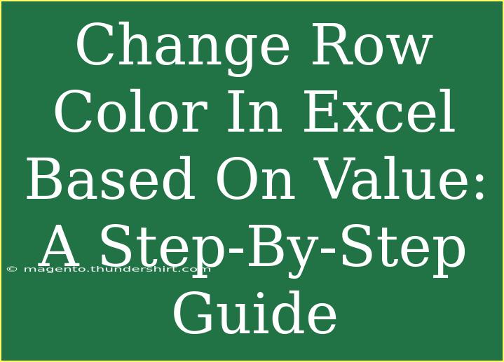 Change Row Color In Excel Based On Value: A Step-By-Step Guide