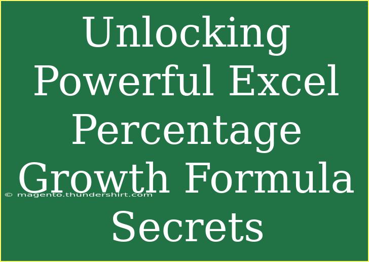 Unlocking Powerful Excel Percentage Growth Formula Secrets