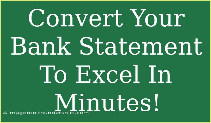 Convert Your Bank Statement To Excel In Minutes!