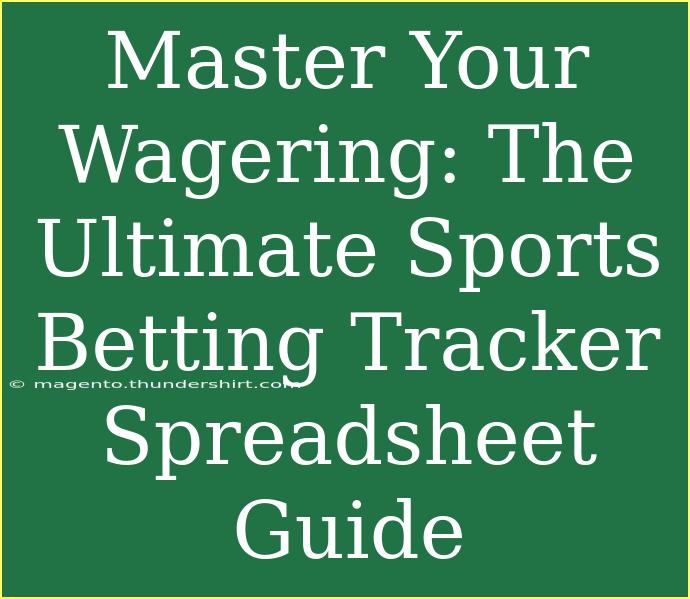 Master Your Wagering: The Ultimate Sports Betting Tracker Spreadsheet Guide