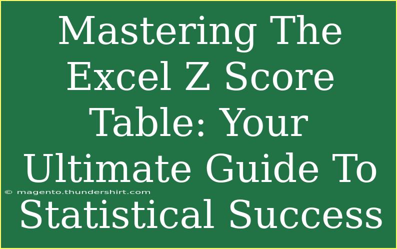 Mastering The Excel Z Score Table: Your Ultimate Guide To Statistical Success