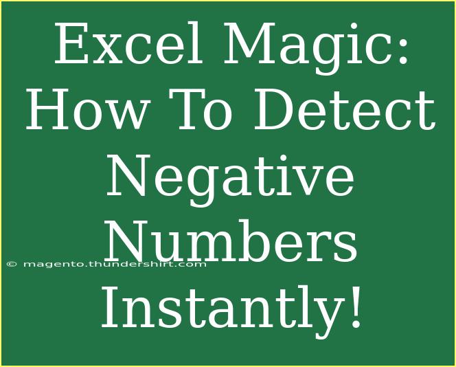 Excel Magic: How To Detect Negative Numbers Instantly!