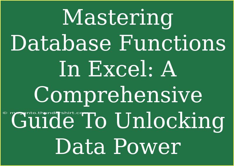 Mastering Database Functions In Excel: A Comprehensive Guide To Unlocking Data Power