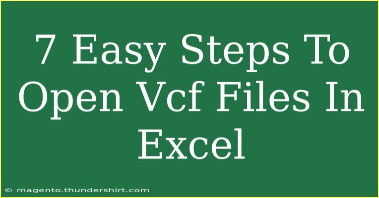 7 Easy Steps To Open Vcf Files In Excel