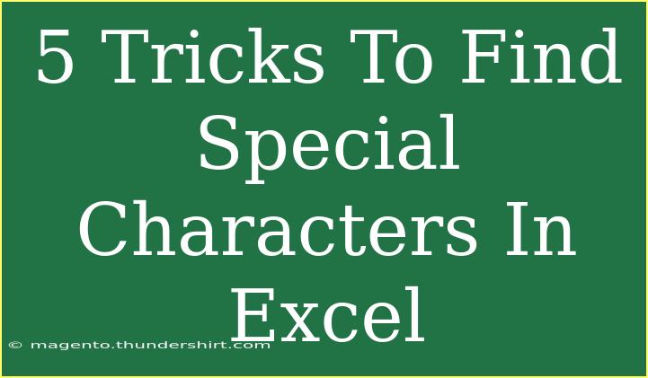 5 Tricks To Find Special Characters In Excel