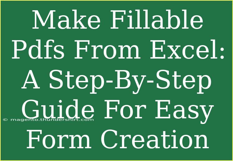 Make Fillable Pdfs From Excel: A Step-By-Step Guide For Easy Form Creation