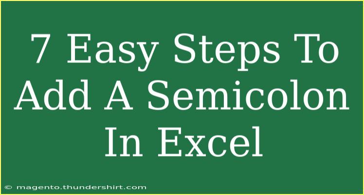 7 Easy Steps To Add A Semicolon In Excel