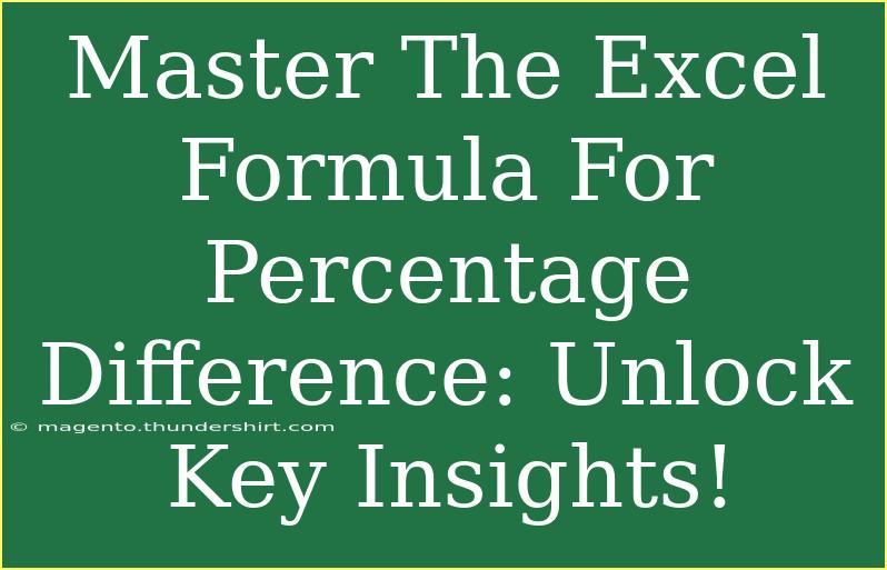 Master The Excel Formula For Percentage Difference: Unlock Key Insights!