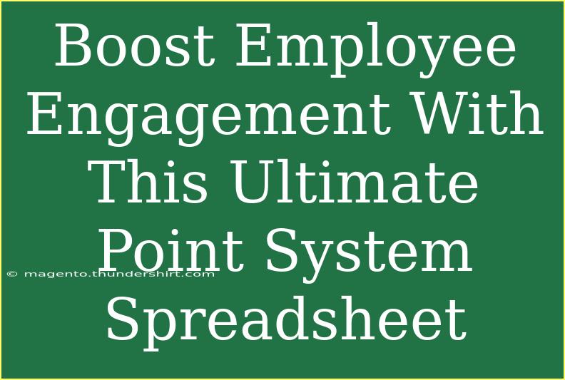 Boost Employee Engagement With This Ultimate Point System Spreadsheet