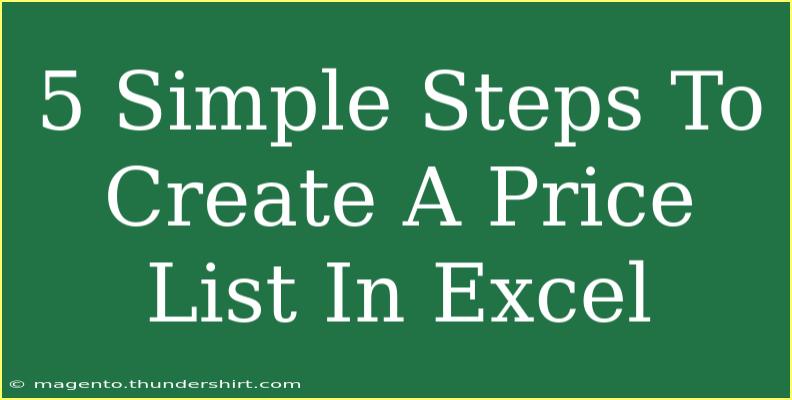 5 Simple Steps To Create A Price List In Excel