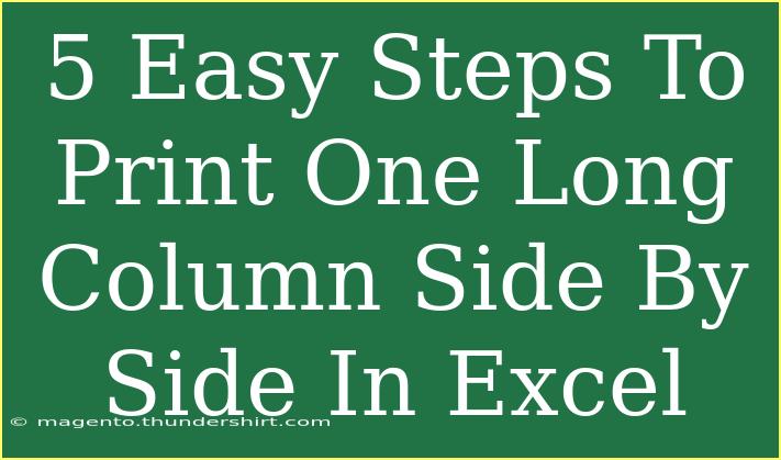 5 Easy Steps To Print One Long Column Side By Side In Excel