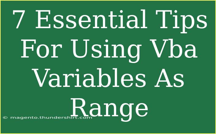 7 Essential Tips For Using Vba Variables As Range