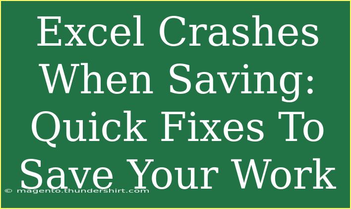 Excel Crashes When Saving: Quick Fixes To Save Your Work