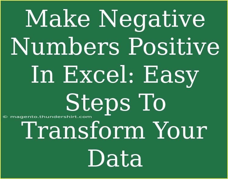 Make Negative Numbers Positive In Excel: Easy Steps To Transform Your Data