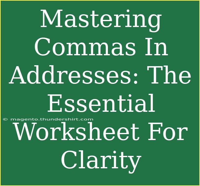 Mastering Commas In Addresses: The Essential Worksheet For Clarity