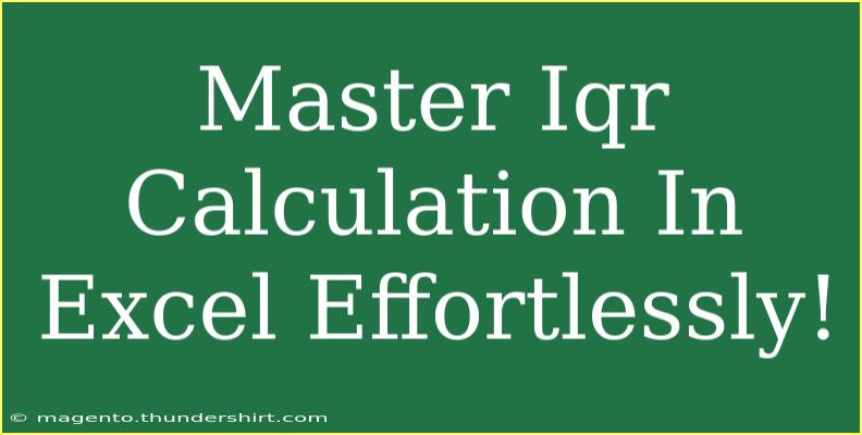 Master Iqr Calculation In Excel Effortlessly!