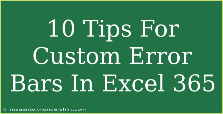 10 Tips For Custom Error Bars In Excel 365