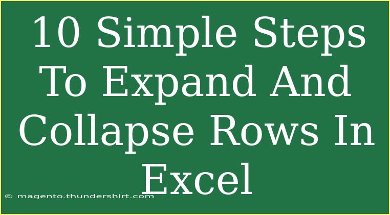 10 Simple Steps To Expand And Collapse Rows In Excel