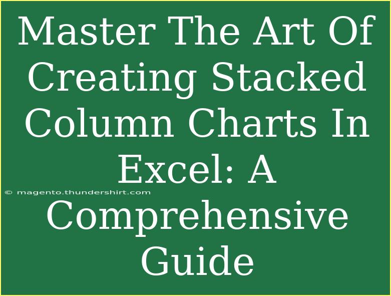 Master The Art Of Creating Stacked Column Charts In Excel: A Comprehensive Guide