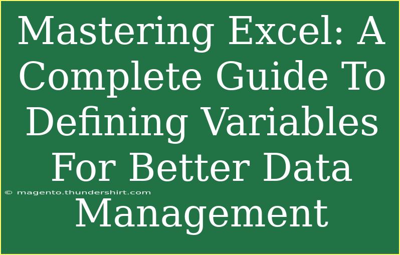 Mastering Excel: A Complete Guide To Defining Variables For Better Data Management