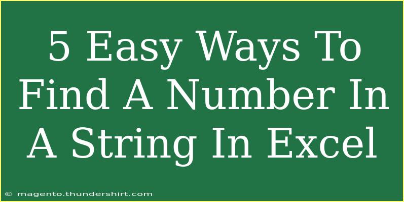 5 Easy Ways To Find A Number In A String In Excel