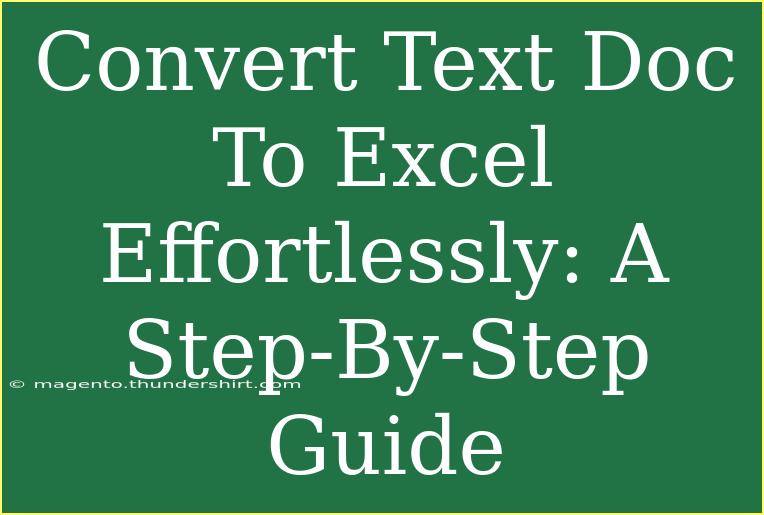 Convert Text Doc To Excel Effortlessly: A Step-By-Step Guide