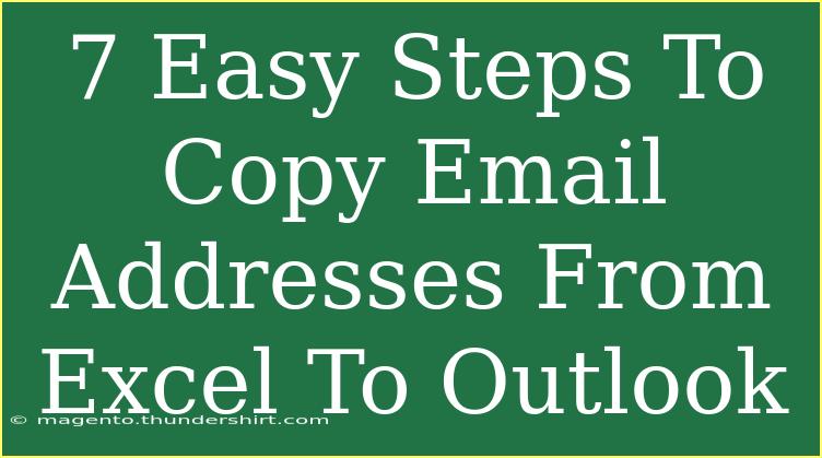 7 Easy Steps To Copy Email Addresses From Excel To Outlook